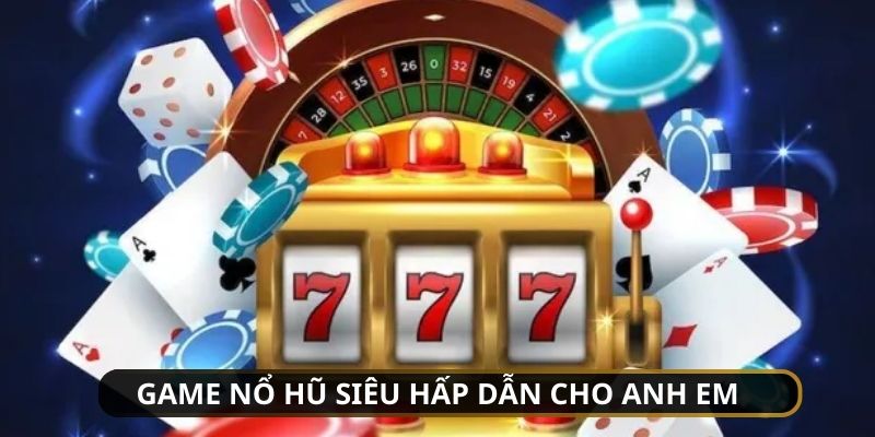 game-no-hu-tp-than-tai-777-gioi-thieu